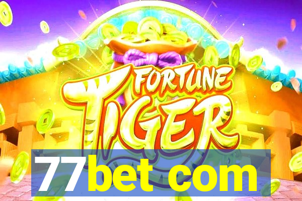 77bet com